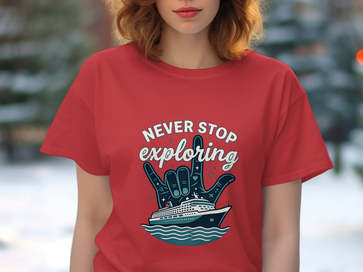 Red t-shirt with "Never Stop Exploring" text and cruise ship graphic.