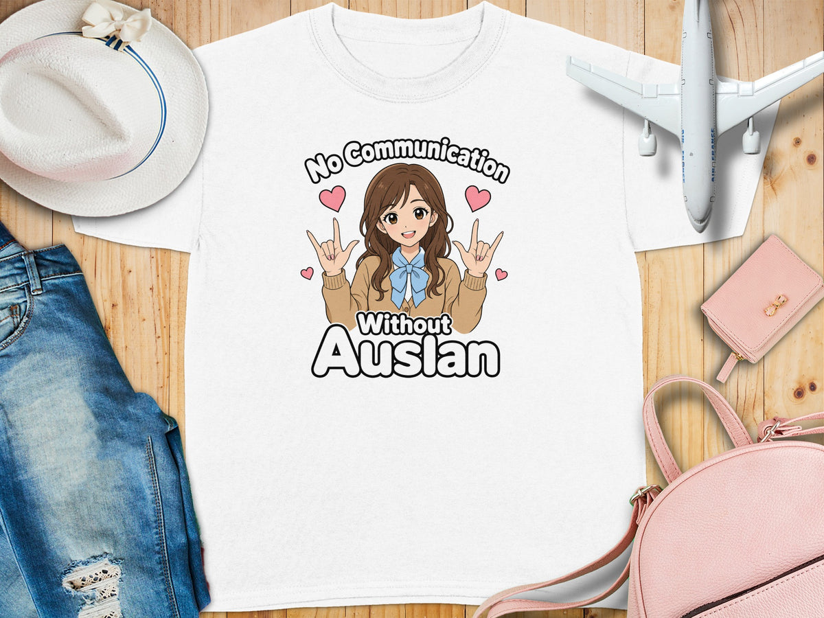 White t-shirt with anime girl graphic saying "No Communication Without Auslan".