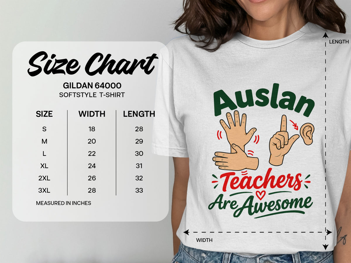 Gildan Softstyle t-shirt with size chart and "Auslan Teachers Are Awesome" graphic.