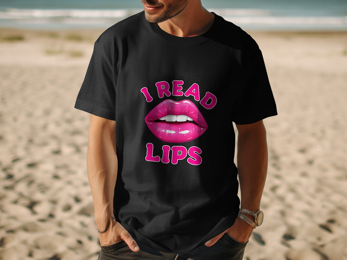 Black t-shirt with pink text "I READ LIPS" and shiny pink lips graphic.