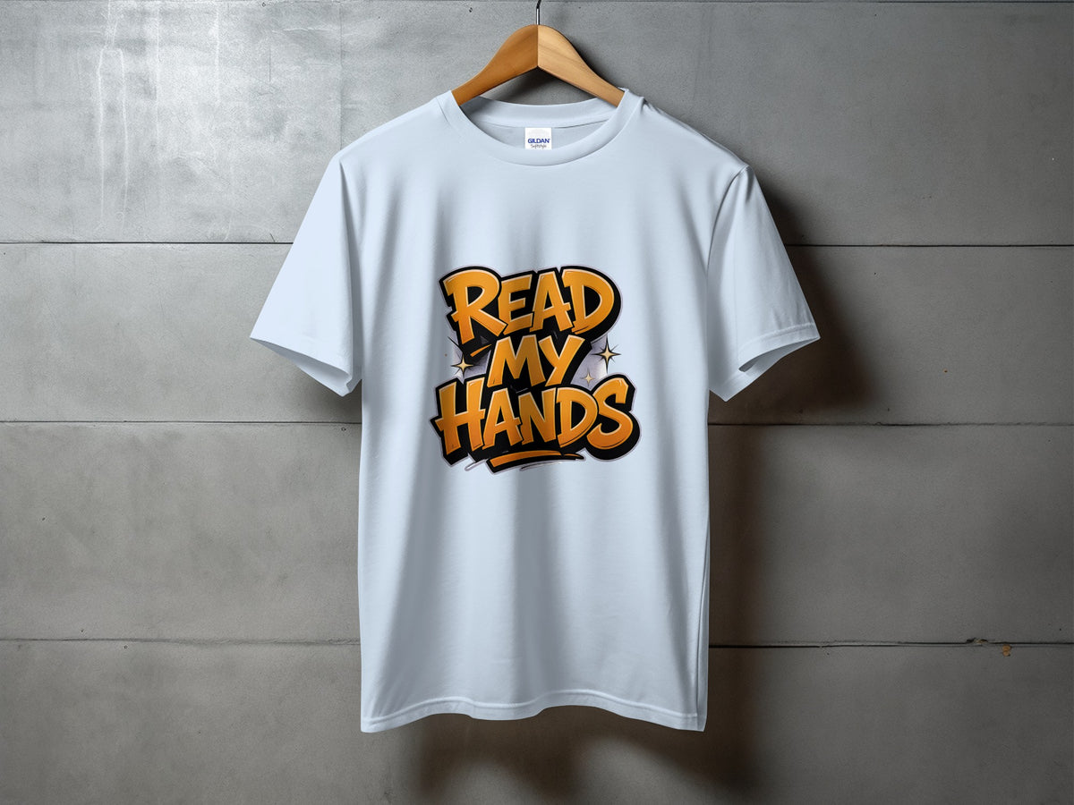 White t-shirt with "READ MY HANDS" text graphic in orange and black.