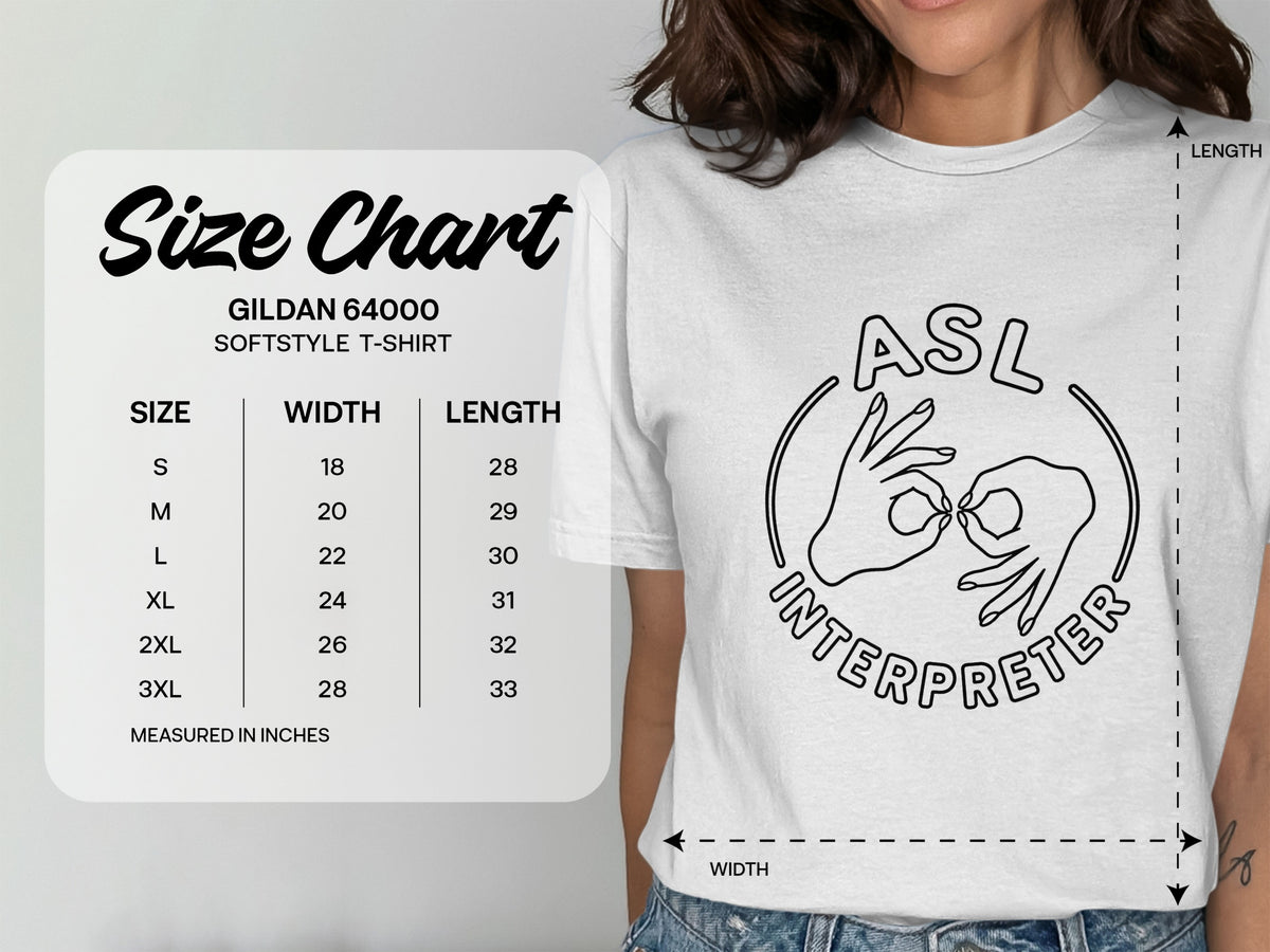 Gildan 64000 softstyle t-shirt size chart with ASL interpreter graphic.