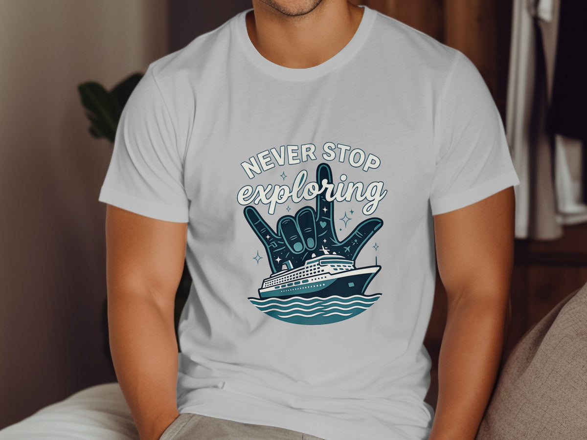 White t-shirt with "Never Stop Exploring" text and cruise ship graphic.