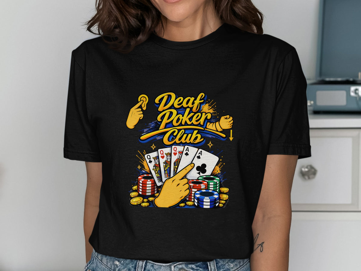 Deaf Poker Club text with poker cards, chips, and coins on a black t-shirt.