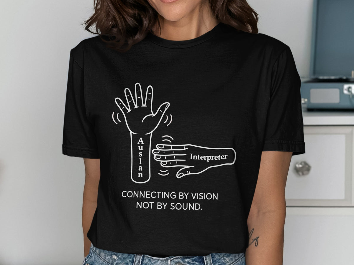 Black t-shirt with white line art of hands and text "Australian Interpreter Connecting by Vision Not by Sound."