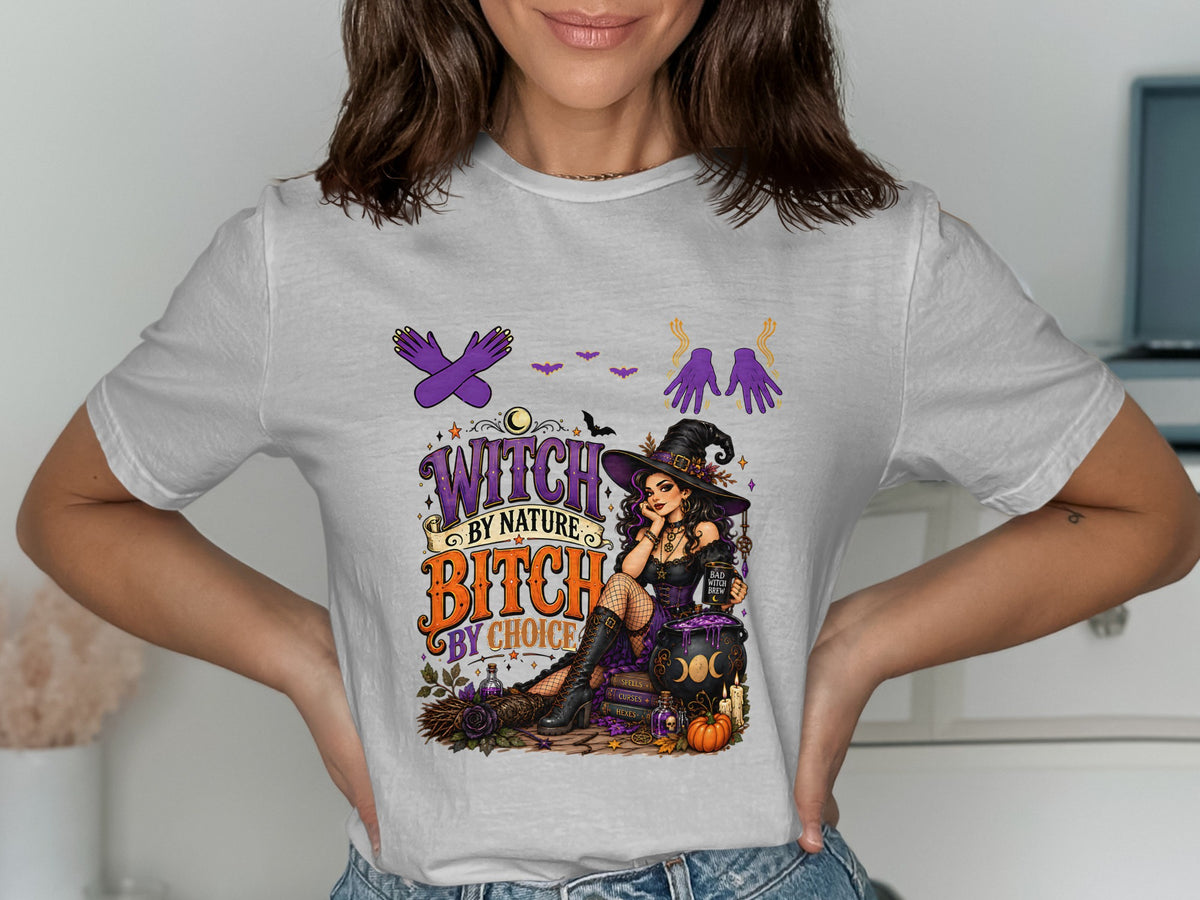 Witch by nature, bitch by choice graphic with a witch by a cauldron.
