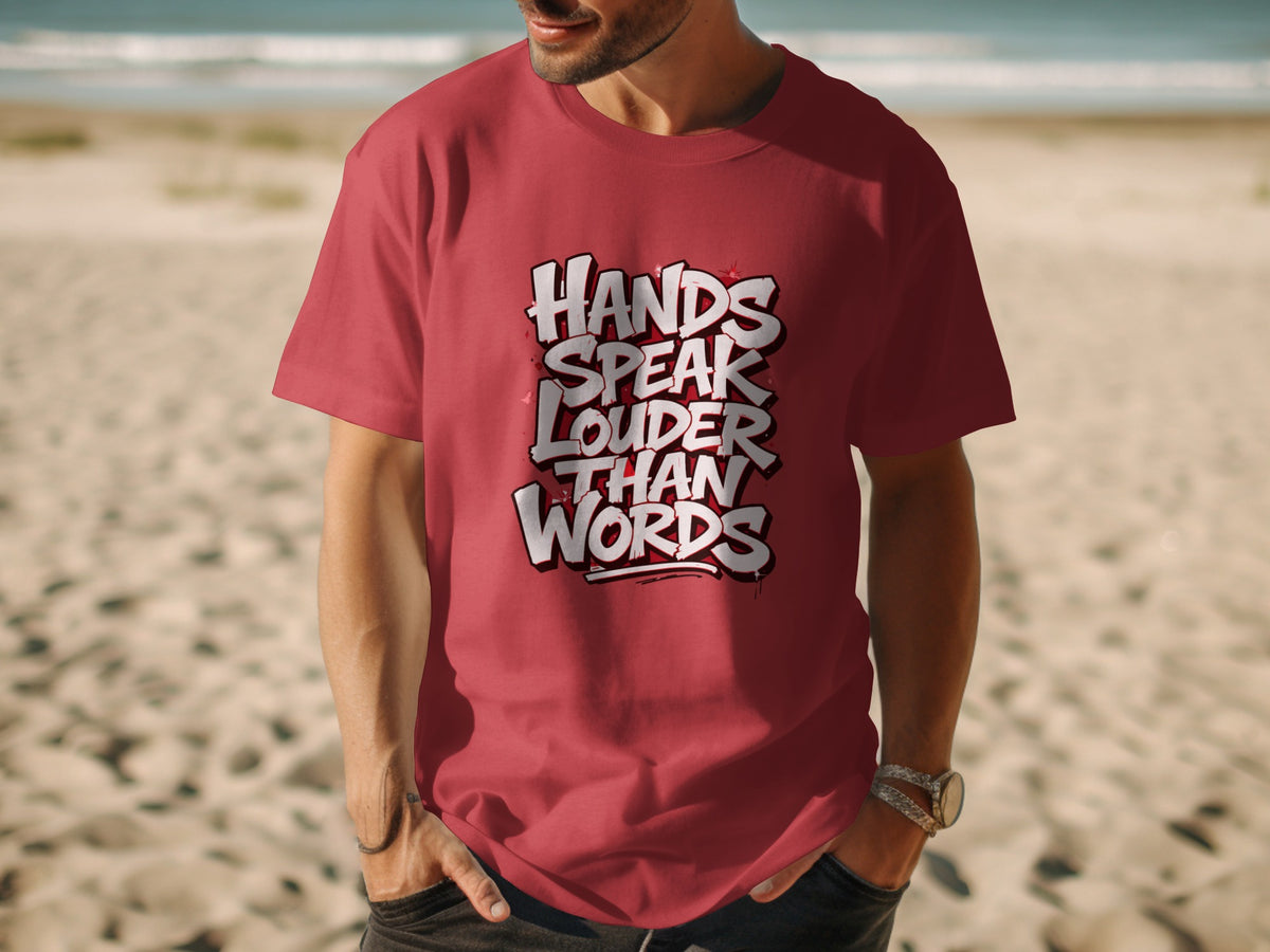Red t-shirt with text "Hands Speak Louder Than Words" in graffiti style