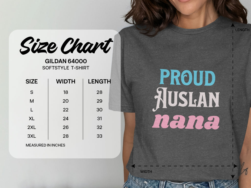 Proud Auslan Nana t-shirt with Gildan 64000 softstyle size chart.