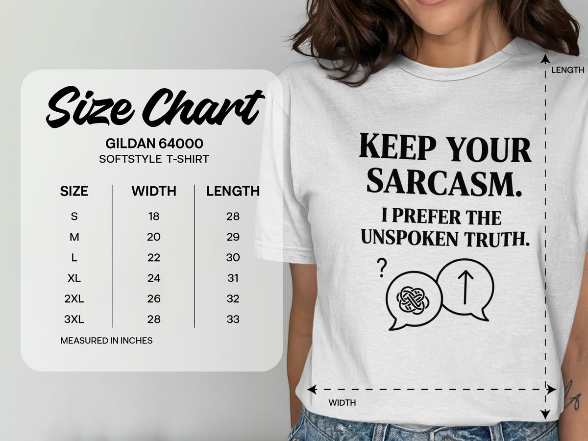 Gildan 64000 size chart with "Keep Your Sarcasm" graphic.