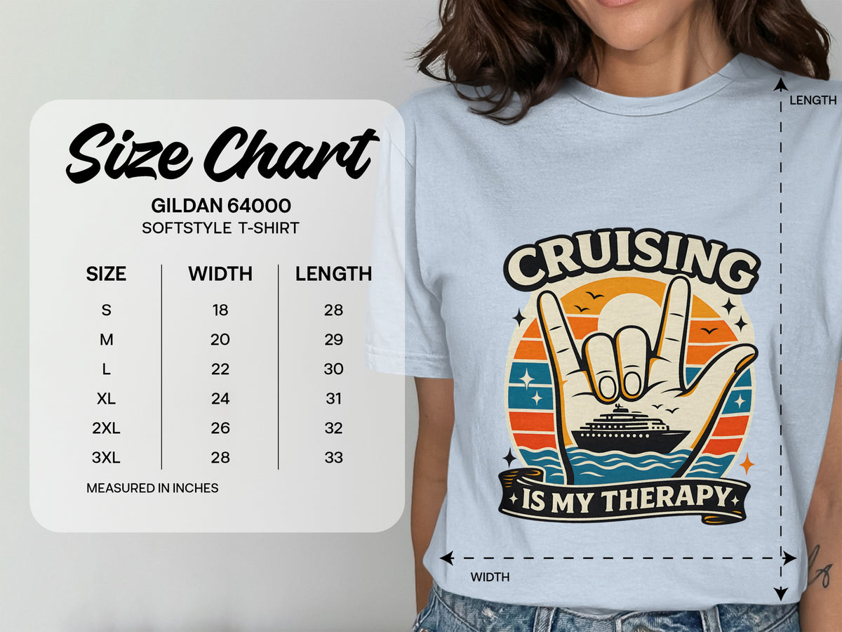 Gildan 64000 Softstyle T-Shirt size chart with measurements in inches and "Cruising Is My Therapy" graphic.