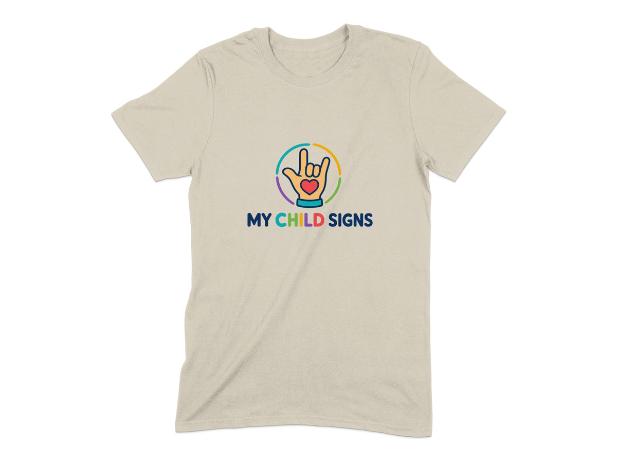 Tan t-shirt with "MY CHILD SIGNS" text and a rainbow circle logo featuring a hand signing.