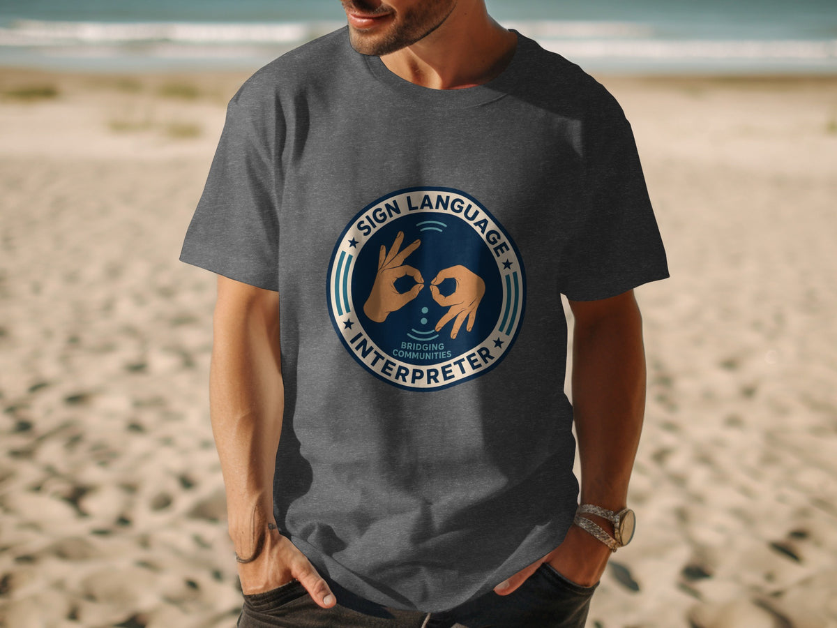 Dark gray t-shirt with a circular "Sign Language Interpreter Bridging Communities" logo.