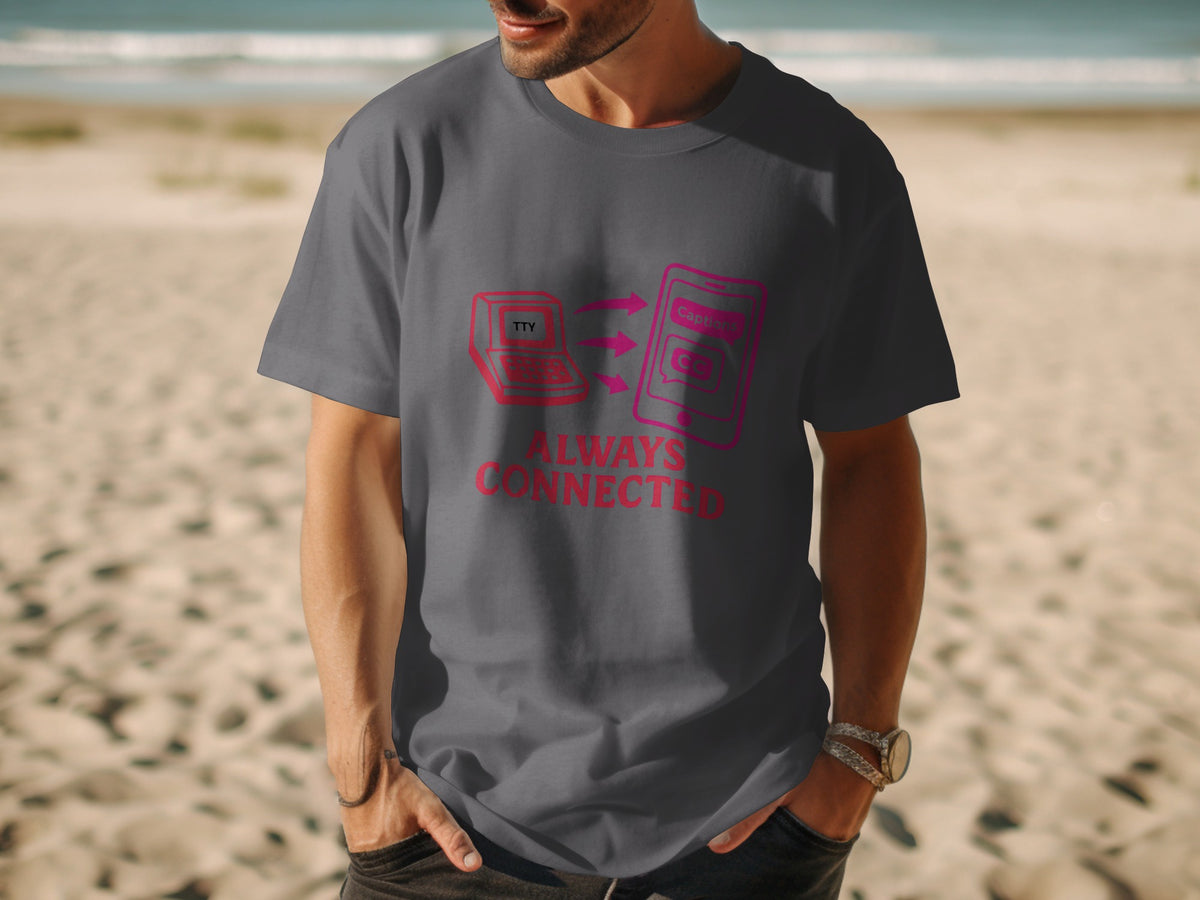 Dark grey t-shirt with pink graphic of a laptop and phone connected by arrows, reads "ALWAYS CONNECTED."