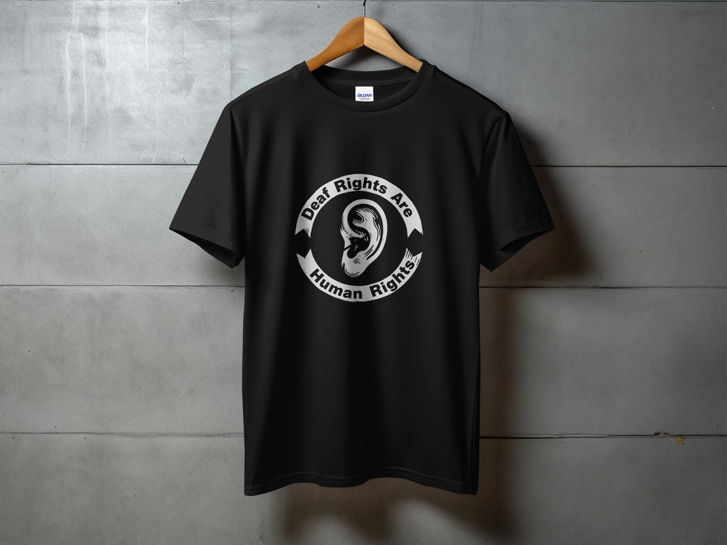Black t-shirt with "Deaf Rights Are Human Rights" text and an ear graphic.