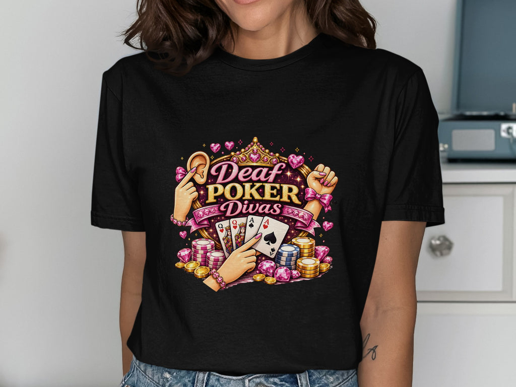 Deaf Poker Divas text with playing cards, poker chips, diamonds, and coins.