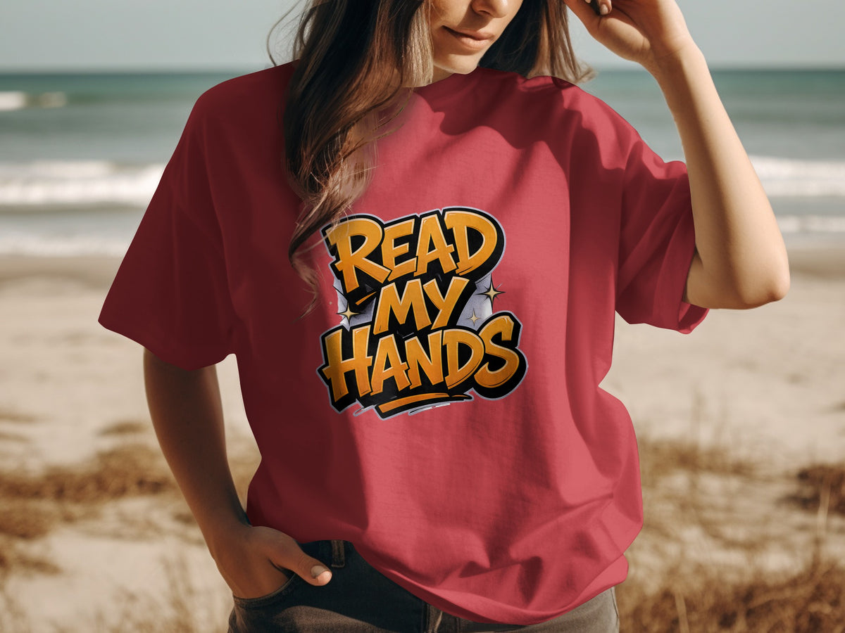 Red t-shirt with "READ MY HANDS" text in yellow and orange comic style font.